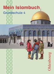 Mein Islambuch Grundschule 4 Sch&uuml;lerbuch