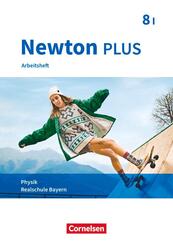 Newton plus - Realschule Bayern - 8. Jahrgangsstufe - Wahlpflichtf&auml;chergruppe I
