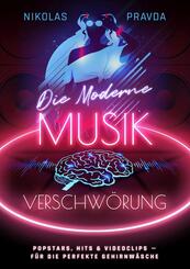 Die moderne Musik-Verschw&ouml;rung