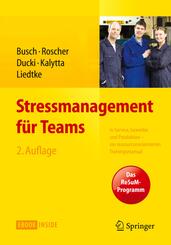 Stressmanagement f&uuml;r Teams, m. 1 Buch, m. 1 E-Book