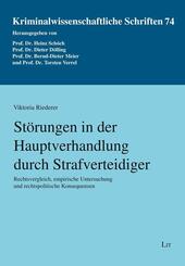 St&ouml;rungen in der Hauptverhandlung durch Strafverteidiger