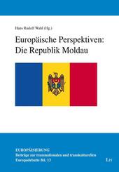 Europ&auml;ische Perspektiven: Die Republik Moldau