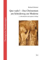 Quo vadis? - Das Christentum am Scheideweg zur Moderne