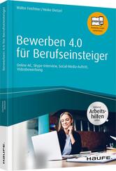 Bewerben 4.0 f&uuml;r Berufseinsteiger