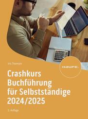 Crashkurs Buchf&uuml;hrung f&uuml;r Selbstst&auml;ndige 2024/2025