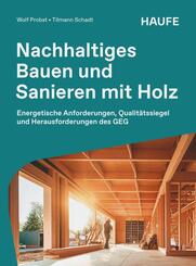 Nachhaltiges Bauen und Sanieren mit Holz