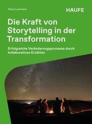 Die Kraft von Storytelling in der Transformation