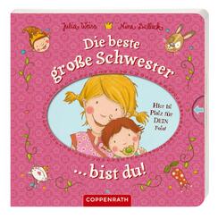 Die beste gro&szlig;e Schwester bist du!
