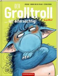 Der Grolltroll ... ist eifers&uuml;chtig!