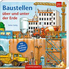 Baustellen &uuml;ber und unter der Erde