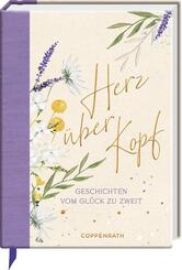 Herz &uuml;ber Kopf