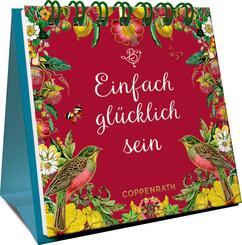 Einfach gl&uuml;cklich sein