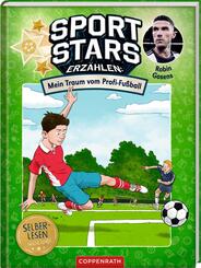 Sportstars erz&auml;hlen (Erstlesebuch, Bd. 1)
