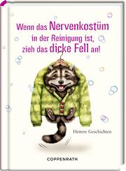 Wenn das Nervenkost&uuml;m in der Reinigung ist, zieh das dicke Fell an!