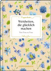 Weisheiten, die gl&uuml;cklich machen
