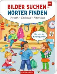 Bilder suchen - W&ouml;rter finden: Vorlesen - Entdecken - Mitsprechen