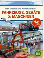 Mein riesengro&szlig;es WimmelSuchBuch: Fahrzeuge, Ger&auml;te & Maschinen