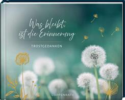 Was bleibt, ist die Erinnerung