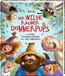Der wilde R&auml;uber Donnerpups