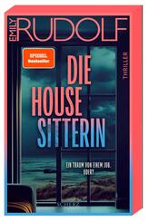 Die Housesitterin - Ein Traum von einem Job. Oder?