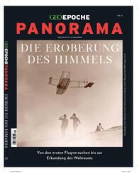 GEO Epoche PANORAMA / GEO Epoche PANORAMA 21/2021 Die Eroberung des Himmels