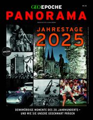 GEO Epoche PANORAMA 25/2024 Jahrestage 2025