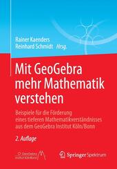 Mit GeoGebra mehr Mathematik verstehen