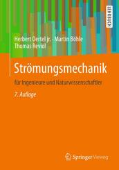 Str&ouml;mungsmechanik f&uuml;r Ingenieure und Naturwissenschaftler