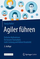 Agiler f&uuml;hren