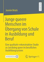 Junge queere Menschen im &Uuml;bergang von Schule in Ausbildung und Beruf