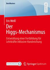 Der Higgs-Mechanismus