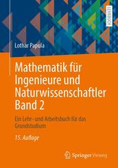 Mathematik f&uuml;r Ingenieure und Naturwissenschaftler Band 2