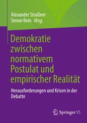 Demokratie zwischen normativem Postulat und empirischer Realit&auml;t