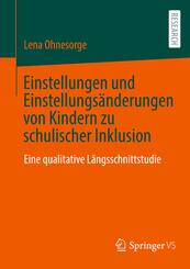 Einstellungen und Einstellungs&auml;nderungen von Kindern zu schulischer Inklusion