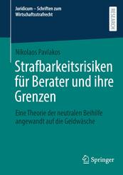 Strafbarkeitsrisiken f&uuml;r Berater und ihre Grenzen