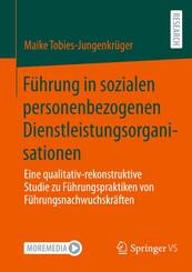 F&uuml;hrung in sozialen personenbezogenen Dienstleistungsorganisationen