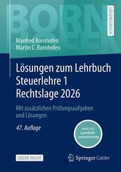 L&ouml;sungen zum Lehrbuch Steuerlehre 1 Rechtslage 2026