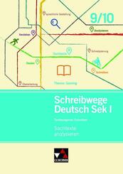 Schreibwege Deutsch - Sachtexte analysieren 9/10