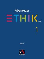 Abenteuer Ethik - Berlin neu. Sch&uuml;lerband 1