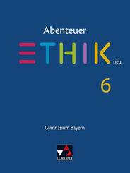 Abenteuer Ethik 6 Sch&uuml;lerband Neu Gymnasium Bayern
