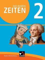 Das waren Zeiten 2 Sch&uuml;lerband Neue Ausgabe Baden-W&uuml;rttemberg