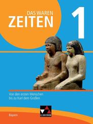 Das waren Zeiten 1 Sch&uuml;lerband Neue Ausgabe Gymnasium Bayern