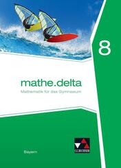 mathe.delta 8 Sch&uuml;lerband Bayern