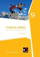 mathe.delta 9. Arbeitsheft. Berlin/Brandenburg