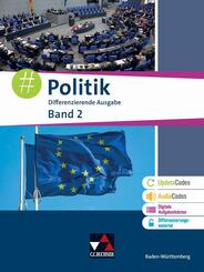 #Politik Baden-W&uuml;rttemberg 2 Ausgabe ab 2023 - F&uuml;r die Jahrgangsstufen 9/10