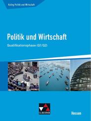 Kolleg Politik und Wirtschaft Hessen Qualifikationsphase Q1/2 Sch&uuml;lerbuch