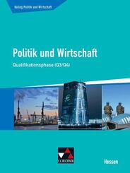 Kolleg Politik und Wirtschaft Hessen Qualifikationsphase Q3/4 Sch&uuml;lerbuch