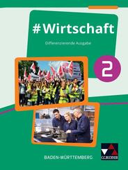 #Wirtschaft 2 Lehrbuch Baden-W&uuml;rttemberg