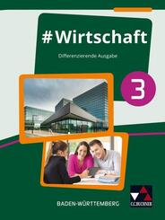 #Wirtschaft 3 Lehrbuch Baden-W&uuml;rttemberg