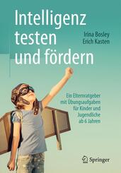 Intelligenz testen und f&ouml;rdern